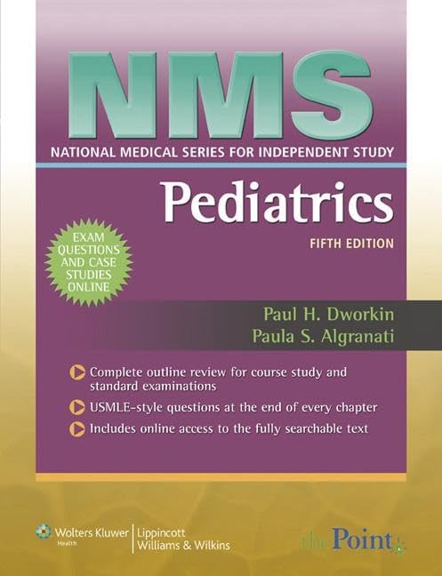 NMS Pediatrics (National Medical Series for Independent Study) by Paul H. Dworkin