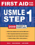 First Aid for the USMLE Step 1 2009: A Student to Student Guide (First Aid USMLE) by Tao Le