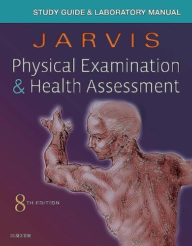 Laboratory Manual for Physical Examination & Health Assessment by Carolyn Jarvis PhD APN CNP