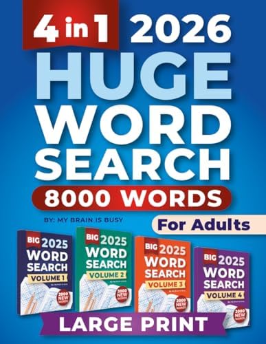 4 in 1 HUGE Word Search Books for Adults: Large Print Word Find Puzzles for Seniors with 8000 Words by My Brain Is Busy