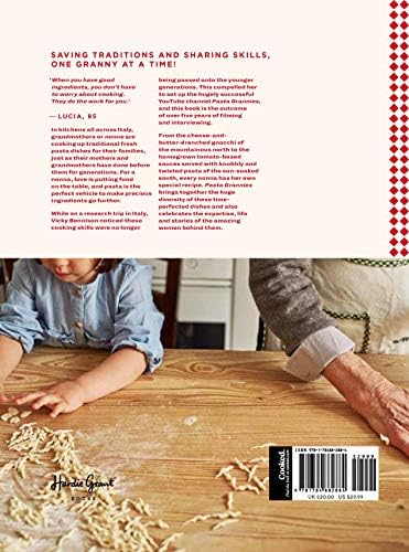 Pasta Grannies: The Official Cookbook: The Secrets of Italy's Best Home Cooks by Vicki Bennison