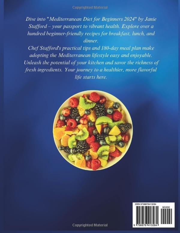 Mediterranean Diet for Beginners 2024: hand-picked recipes, Easy and Stress-free, made to help you build healthy eating habits. by Janie Stafford