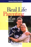 Real Life Parenting of Kids with Diabetes by Virginia Loy