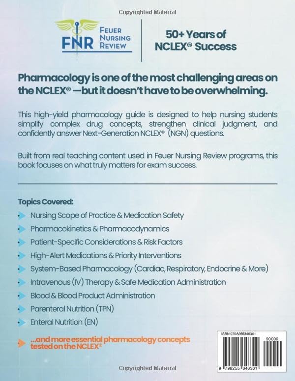 PHARMACOLOGY COMPREHENSIVE NCLEX® REVIEW: Core Concepts, NGN-Based Questions & Clinical Judgment Strategies by Feuer Nursing Review