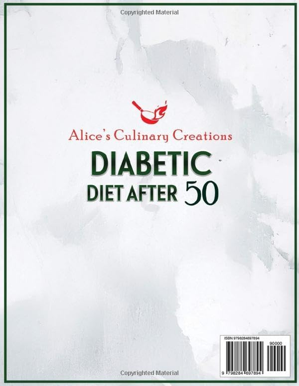 Diabetic Diet After 50: Transform Your Health After 50: Mastering Diabetes with Easy Delicious Low-Carb, Low-Sugar Recipes. Dive into a 30-Day Meal ... Lasting Healthy Habits. (Italian Edition) by Alice's Culinary Creations