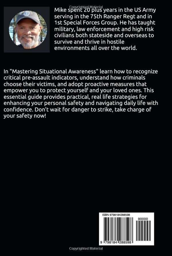 Mastering Situational Awareness: Empower Yourself with Proactive Safety and Self-Defense Strategies by Mike Guzman