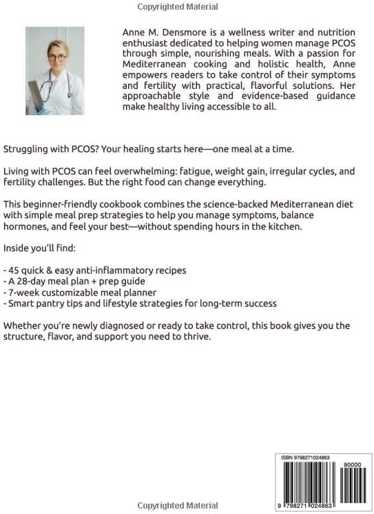 The Simple Mediterranean PCOS Meal Prep Cookbook for Beginners: 45 Quick & Easy Meals to Help Manage Symptoms, Save Time, and Improve Fertility by Anne M. Densmore