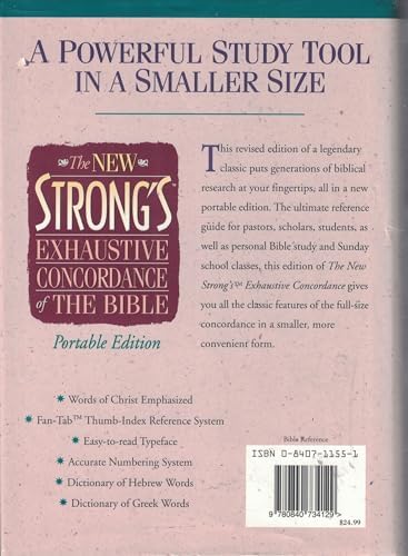 The New Strong's Exhaustive Concordance of the Bible: Easy to Read Print, Words Od Christ Emphasized, Fan Tab Thumb-Index Reference System, Greek and Greek Dictionaries, Strong's Numbering System by James Strong