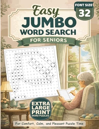 Easy Jumbo Word Search for Seniors: Extra Large Print Word Puzzles for Relaxation, Comfort and Gentle Mental Stimulation (Thinking Tiger Books for Seniors) by Joanne McGonagle