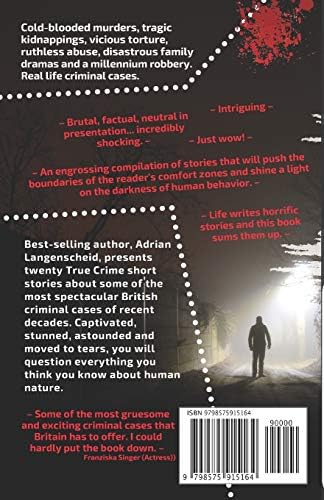 True Crime UK: Real Criminal Cases From Great Britain (True Crime International English) by Adrian Langenscheid