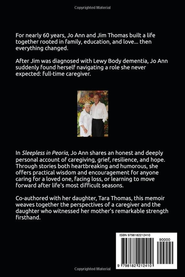 Sleepless in Peoria: Wisdom from a Caregiver Turned Widow (Faith & Four Letter Words) by Jo Ann Thomas