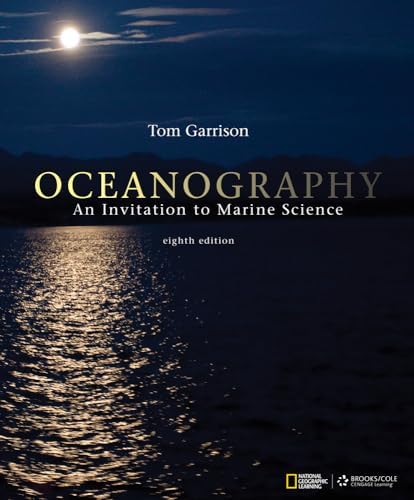 Oceanography: An Invitation to Marine Science by Tom S. Garrison