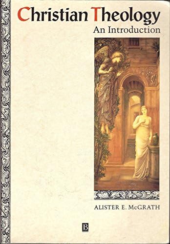Christian Theology by Alister E. McGrath