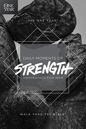 The One Year Daily Moments of Strength: Inspiration for Men by Walk Thru the Bible
