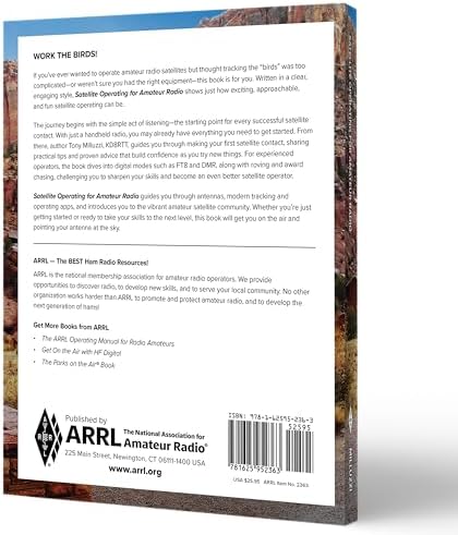 Satellite Operating for Amateur Radio – A Practical Guide to Working Satellites, Making Contacts, and Using Modern Digital Modes by ARRL Inc.