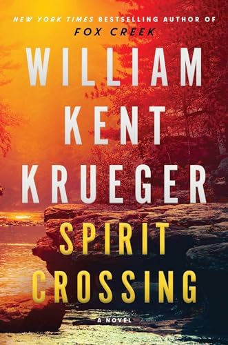 Spirit Crossing: A Novel (Cork O'Connor Mystery Series) by William Kent Krueger
