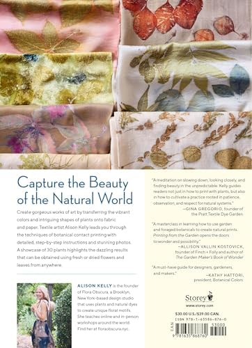 Printing from the Garden: Create Stunning, One-of-a-Kind Prints with Flowers and Leaves by Alison Kelly