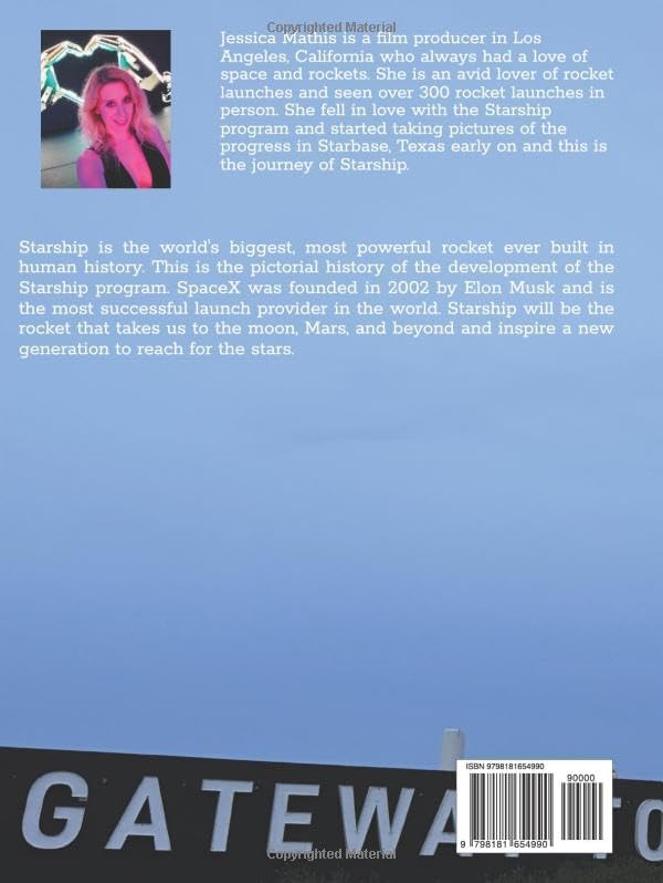 We're Going to MARS! The Development History of SpaceX's Starship, the World's Biggest Rocket by Jessica Mathis