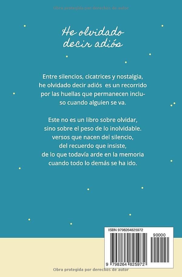 He olvidado decir adiós (Spanish Edition) by Felipe Melendres