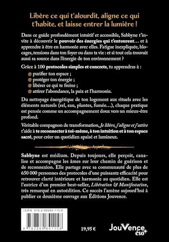 Je libère, j'aligne et j'attire: Les protocoles de Sabbyne by Sabbyne
