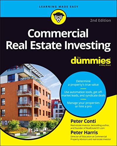 Commercial Real Estate Investing For Dummies by Peter Conti