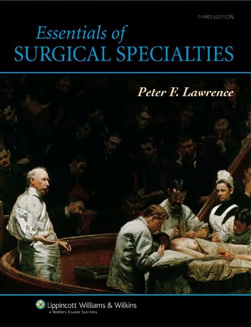 Essentials of Surgical Specialties (Essentials of Surgical Specialities (Lawrence)) by Richard M. Bell MD