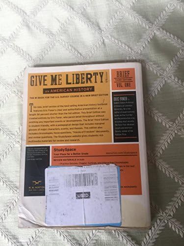 Give Me Liberty!: An American History (Brief Third Edition) (Vol. 1) by Eric Foner