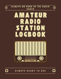 Amateur Radio Station LogBook: With Ham & QRZ Radio Quick Reference Guide (1300 contacts, Handy format Letter 8.5 x 11 in.) Amateur radio log book | ... Station Log Book | Ham Radio Log Sheet by family publisher