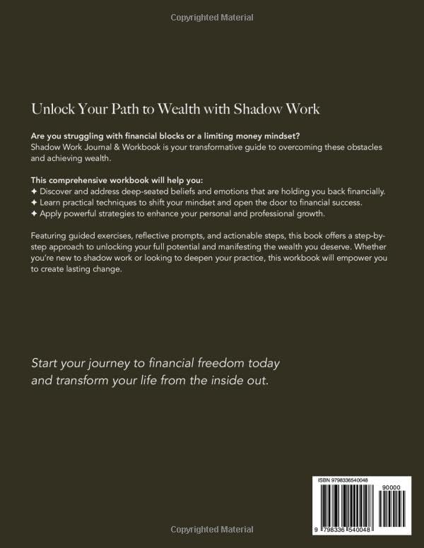 Shadow Work Journal & Workbook: A Life-Changing Guide to Transform Your Money Mindset, Boost Success, and Achieve Wealth Through Transcending Your Shadows (Shadow Work: Transform Your Money Mindset) by Lyra Moore
