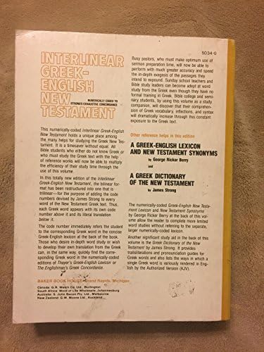 Interlinear Greek-English New Testament: Numerically coded to Strong's Exhaustive concordance with a Greek-English lexicon and New Testament synonyms by James Berry George Ricker; Strong