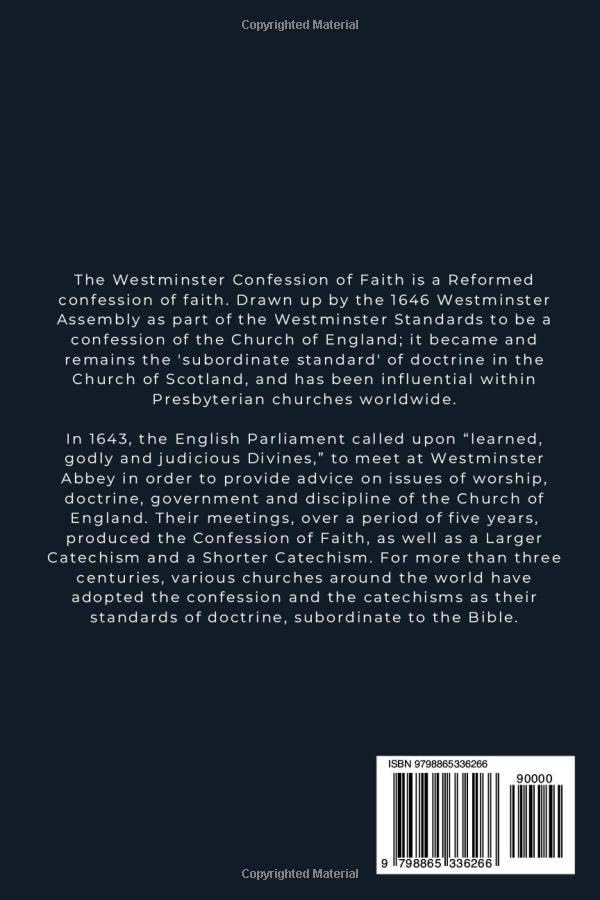 The 1646 Westminster Confession of Faith: With Scriptural Proofs by Westminster Assembly