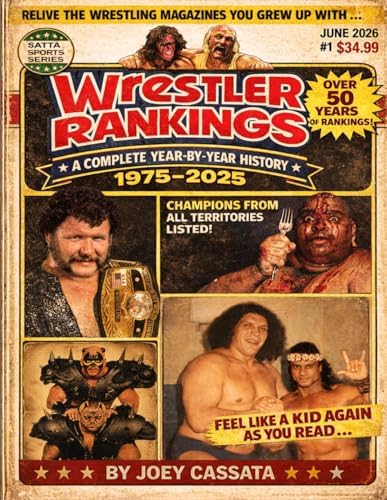Wrestler Rankings: A Complete Year by Year History 1975–2025 by Joey Cassata