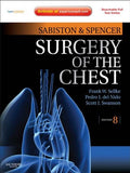 Sabiston and Spencer's Surgery of the Chest: Expert Consult - Online and Print (2-Volume Set) (Sabiston and Spencer Surgery of the Chest) by Frank Sellke
