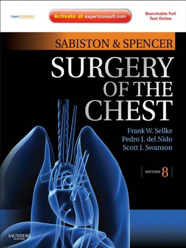 Sabiston and Spencer's Surgery of the Chest: Expert Consult - Online and Print (2-Volume Set) (Sabiston and Spencer Surgery of the Chest) by Frank Sellke