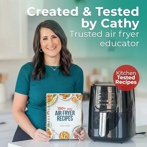 Cathy Yoder's Air Fryer Cookbook: Air Fryer Cookbook for Beginners to Advanced, 150+ Easy, Delicious, Healthy Air Fryer Recipes Cookbook, Cooking Effortless AirFryer Meals with Pictures Cook Book by Cathy Yoder