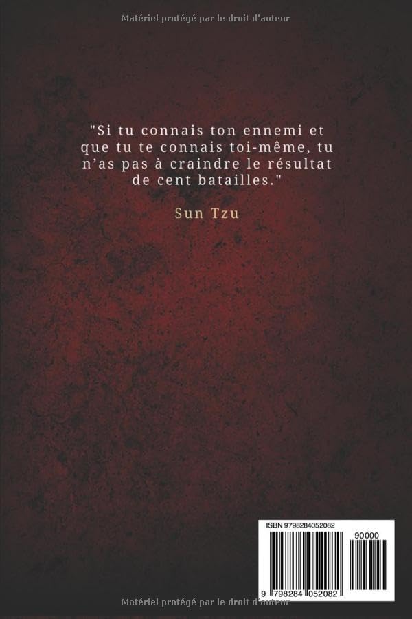 L'Art de la guerre Sun Tzu - Édition complète: La nouvelle traduction française moderne (traduite et annotée) (French Edition) by Sun Tzu