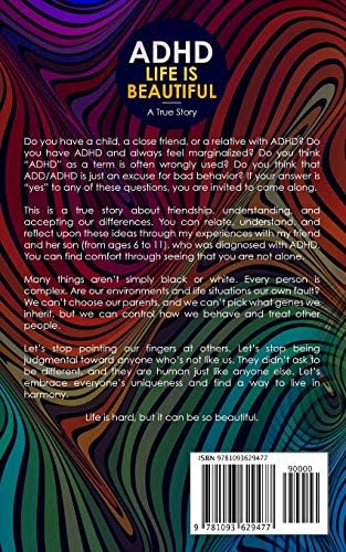 ADHD: LIFE IS BEAUTIFUL: A True Story by Nico J. Genes
