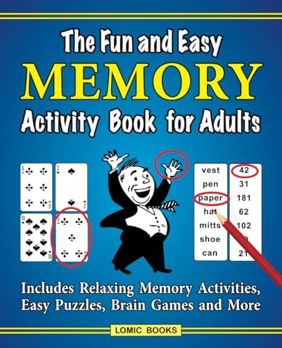 The Fun and Easy Memory Activity Book for Adults: Includes Relaxing Memory Activities, Easy Puzzles, Brain Games and More by J. D. Kinnest