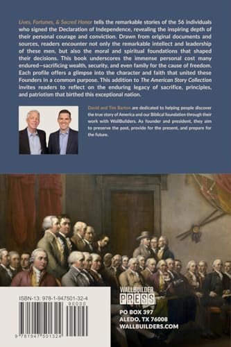 Lives, Fortunes, & Sacred Honor: The Signers of the Declaration | Biographies of the Signers of the Declaration by David Barton