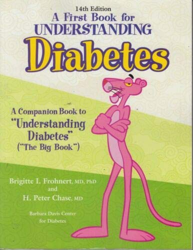 A First Book for Understanding Diabetes - 14th Edition by Brigitte Frohnert
