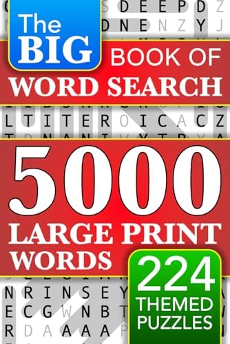 Big Book of Large Print Word Search Puzzles: 5000 Words - 224 Themed Puzzles - For Adults, Seniors, and Teens by Martin Littlewolf
