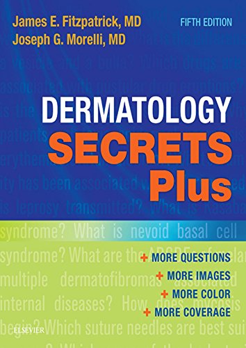 Dermatology Secrets Plus E-Book by James E. Fitzpatrick MD