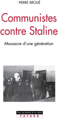 Communistes contre Staline (French Edition) by Broue-P