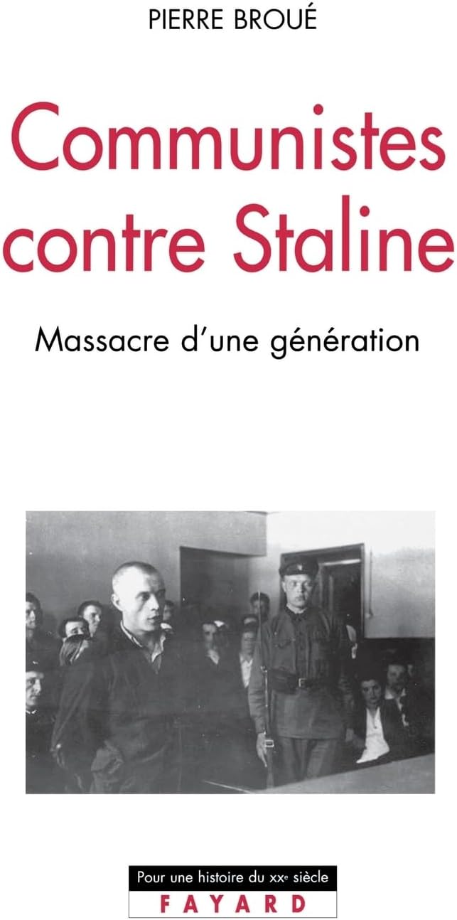 Communistes contre Staline (French Edition) by Broue-P