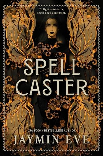 Spellcaster: A Slowburn Enemies to Lovers Magical Dark Academia Spicy Romantasy – A NYT Bestselling Witch Fantasy Novel (Weatherstone College, 1) by Jaymin Eve