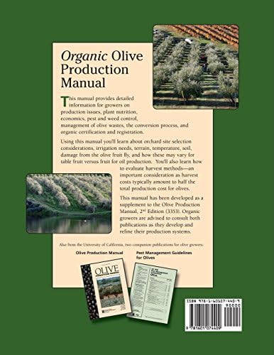 Organic Olive Production Manual by Paul Vossen