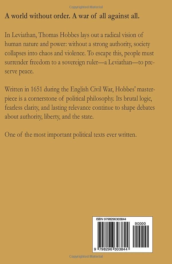 Leviathan: Why We Obey. How Power Lasts. The Book That Defined Modern Authority. by Thomas Hobbes