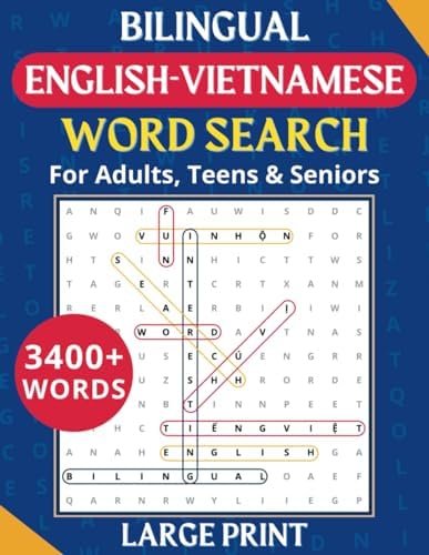 Bilingual English-Vietnamese Word Search for Adults, Teens, and Seniors (Large Print Fun & Interesting Word Search for Seniors, Adults, and Teens) by Emmalia Gomez Press
