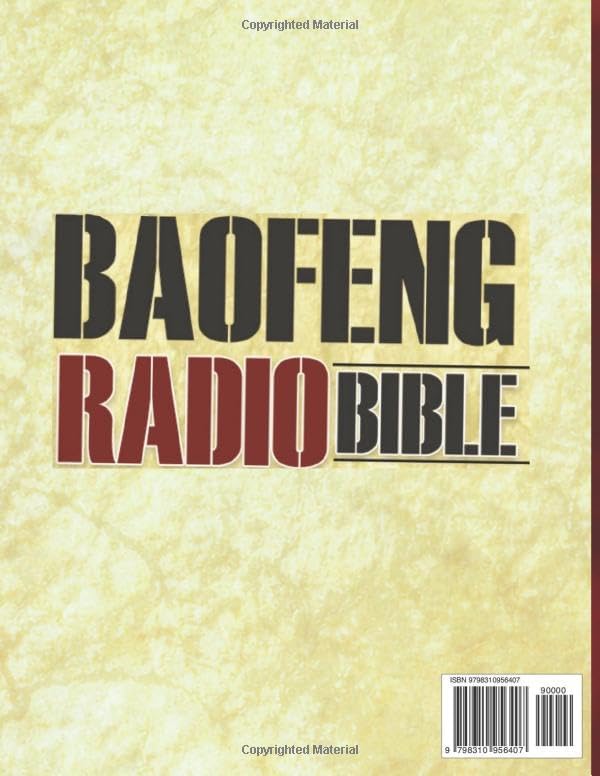 The Complete Baofeng Radio Bible for Beginners: Fast-Track Your Path to Becoming a Baofeng Pro with an Easy-to-Follow Guide to Staying Connected Whenever It Counts Most by Eliab Barnet