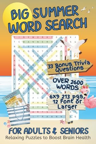 Big Summer Word Search for Adults and Seniors: 90 Relaxing Puzzles to Boost Brain Health: Over 2,600 Words in Big Print (12+ font) & 33 Bonus Trivia ... (Brain Wellness, Perfect Gift Collection) by Michelle Mick